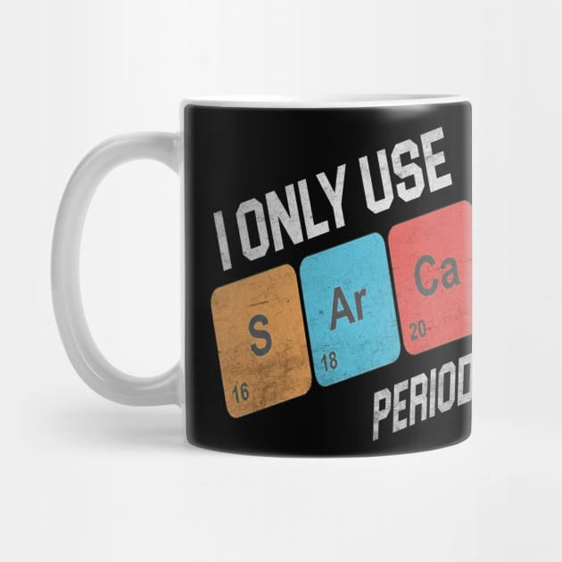 I-Only-Use-Sarcasm-Periodically by Quincey Abstract Designs